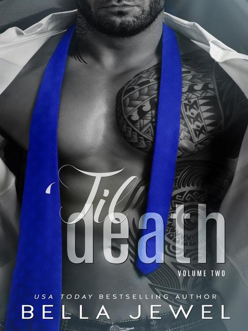 Title details for 'Til Death Pt 2 by Bella Jewel - Available